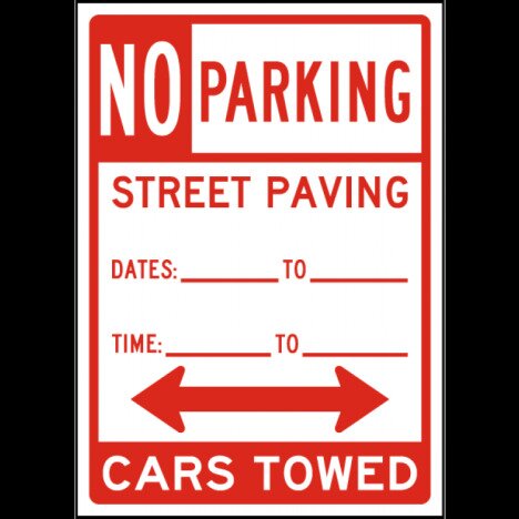 Temporary No Parking Street Paving Cars Towed Sign