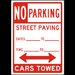 Temporary No Parking Street Paving Cars Towed Sign